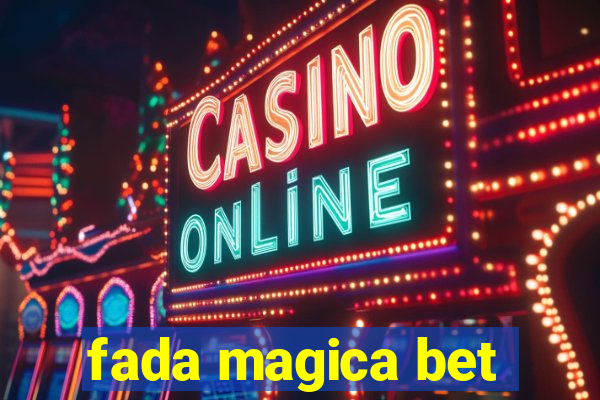 fada magica bet